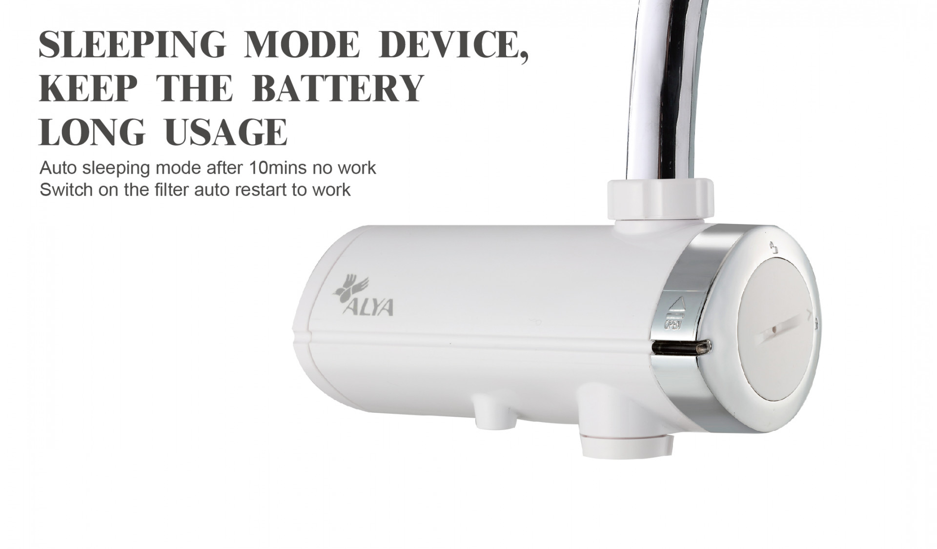 WATER PURIFIER SLEEP MODE DEVICE KEEP THE BATTERY LONG USAGE